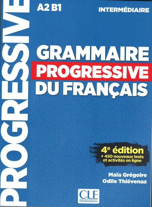 Grammaire progressive niveau interme.A2 B1 4ed+CD