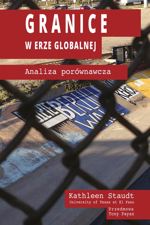 Granice w erze globalnej. Analiza porównawcza