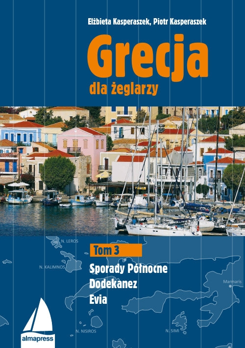 Grecja dla żeglarzy Tom 3. Dodekanez, Sporady Północne, Evia