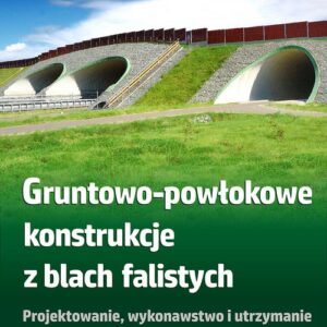 Gruntowo-powłokowe konstrukcje z blach falistych