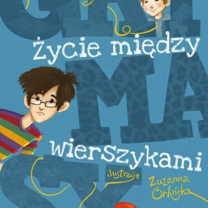Grymasy. Życie między wierszykami