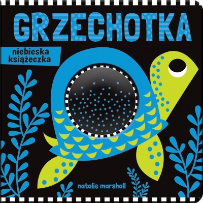 Grzechotka. Niebieska książeczka