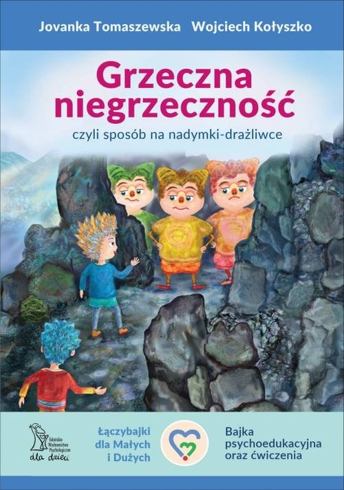 Grzeczna niegrzeczność, czyli sposób na nadymki-drażliwce