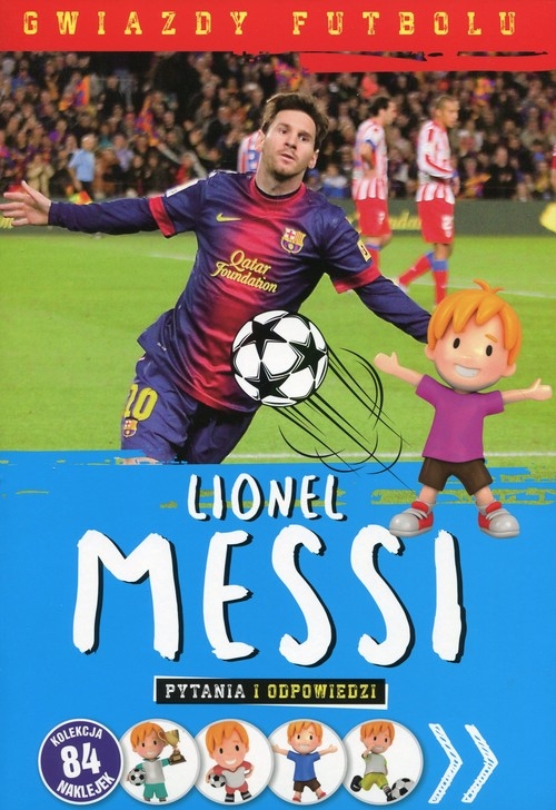 Gwiazdy futbolu Lionel Messi. Pytania i odpowiedzi
