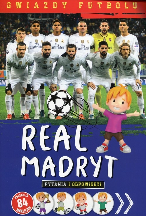 Gwiazdy futbolu Real Madryt. Pytania i odpowiedzi
