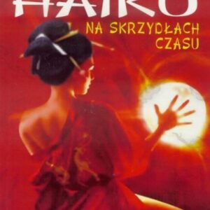 Haiku na skrzydłach czasu