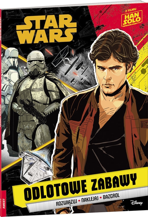 Han Solo Gwiezdne wojny - historie. Odlotowe Zabawy. ATOM-2
