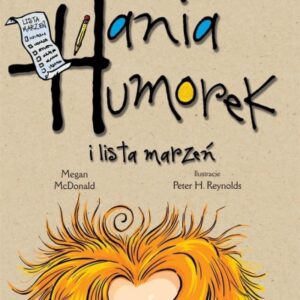 Hania Humorek i lista marzeń