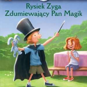 Hania Humorek i Przyjaciele Rysiek Zyga Zdumiewający Pan Magik