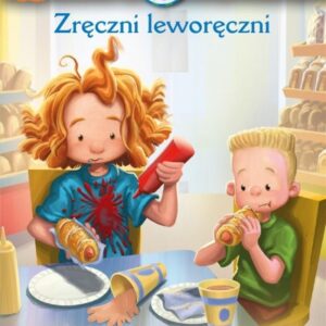 Hania Humorek i przyjaciele. Zręczni leworęczni