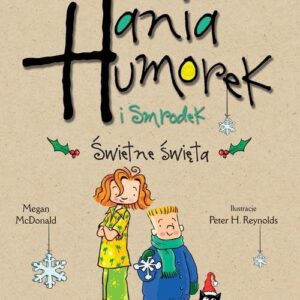 Hania Humorek i Smrodek Świetne święta
