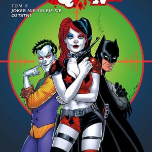 Harley Quinn T.5 Joker nie śmieje się ostatni