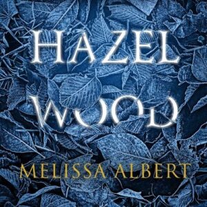 Hazel Wood