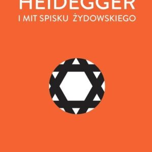 Heidegger i mit spisku żydowskiego