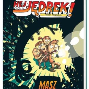 Hej, Jędrek! Masz cykora?