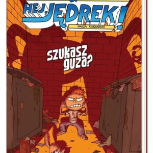 Hej, Jędrek! Szukasz guza?