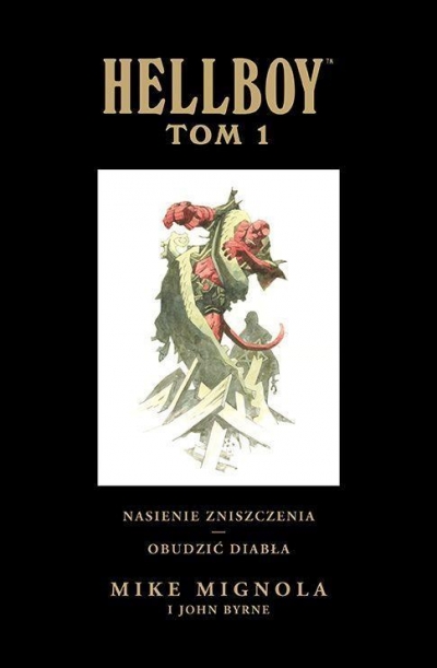 Hellboy. Nasienie zniszczenia, Obudzić diabła. T.1