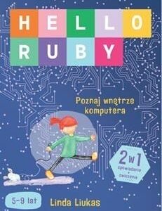 Hello Ruby. Poznaj wnętrze komputera