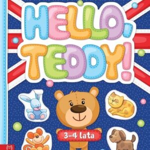 Hello Teddy! Angielski dla najmłodszych 3-4 lata
