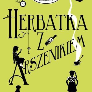 Herbatka z arszenikiem