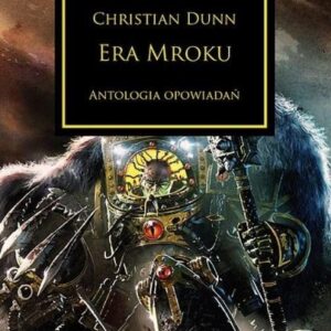 Herezja Horusa T.16 Era Mroku