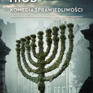 Hiob Komedia sprawiedliwości
