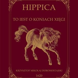 HIPPICA to iest o koniach xięgi