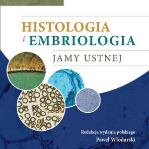 Histologia i embriologia jamy ustnej