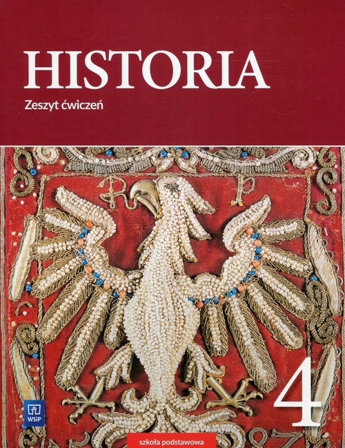 Historia 4 Ćwiczenia. Szkoła podstawowa