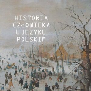 Historia człowieka w języku polskim