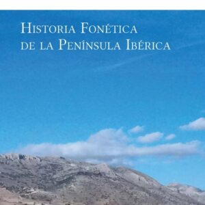 Historia Fonética de la Península Ibérica