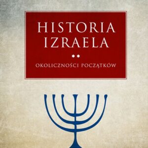 Historia Izraela. Okoliczności początków