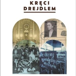 Historia kręci drejdlem.. Z dziejów (nie tylko) szczecińskich Żydów
