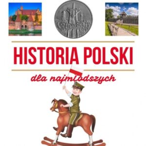 Historia Polski dla najmłodszych