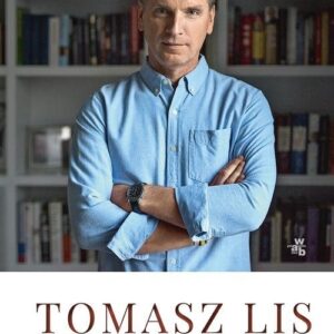 Historia prywatna Tomasz Lis
