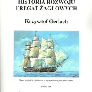 Historia rozwoju fregat żaglowych