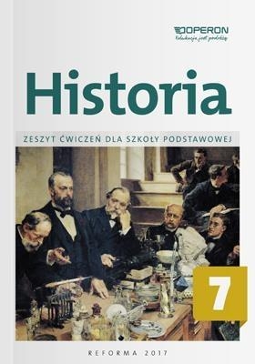 Historia SP 7 Zeszyt ćwiczeń w.2017 OPERON