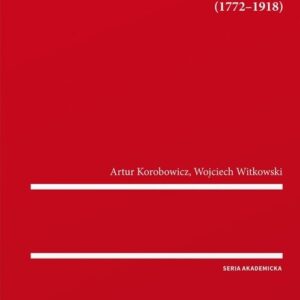Historia ustroju i prawa polskiego 1772-1918