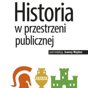 Historia w przestrzeni publicznej