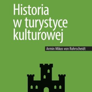Historia w turystyce kulturowej
