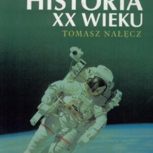Historia XX wieku. Matura bez problemów