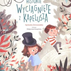 Historie wyciągnięte z kapelusza