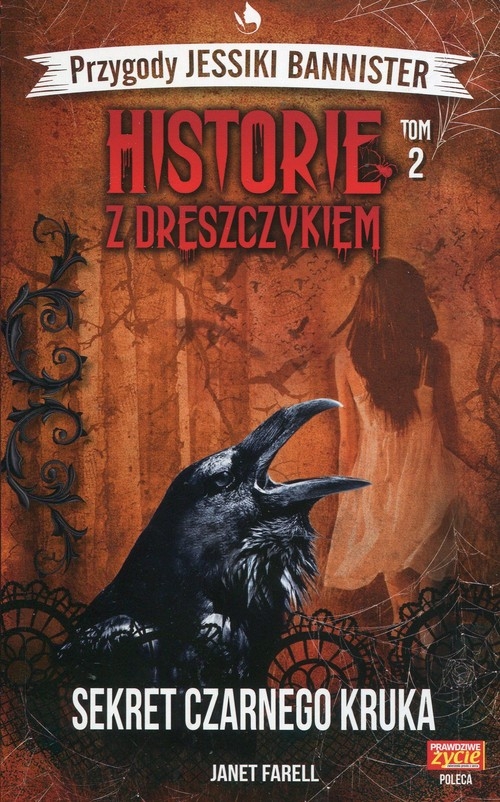 Historie z dreszczykiem Przygody Jessiki Bannister Tom 2. Sekret czarnego kruka