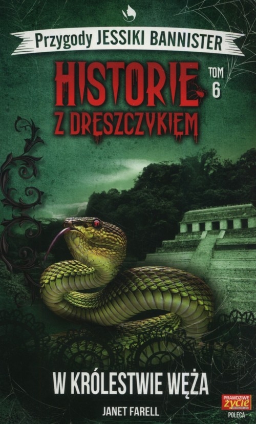 Historie z dreszczykiem Tom 6 W królestwie węża