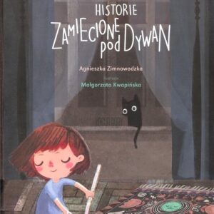 Historie zamiecione pod dywan