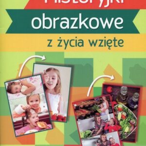Historyjki obrazkowe z życia wzięte