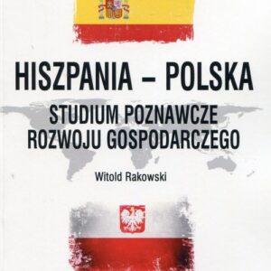 Hiszpania-Polska Studium poznawcze rozwoju gospodarczego