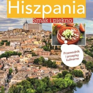Hiszpania Smak i piękno