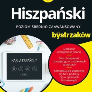 Hiszpański dla bystrzaków Poziom średnio zaawansowany