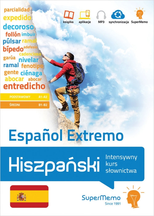 Hiszpański. Espanol Extremo. Intensywny kurs słownictwa (poziom podstawowy A1-A2 i średni B1-B2)